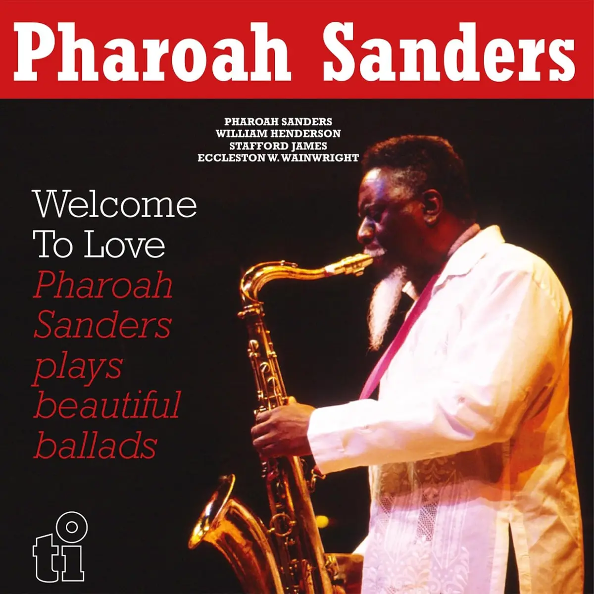 Sanders, Pharoah/Welcome To Love (2Lp-180G) [Lp] 1