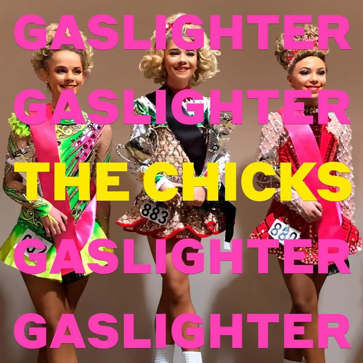 Chicks, The/Gaslighter [Lp] 1
