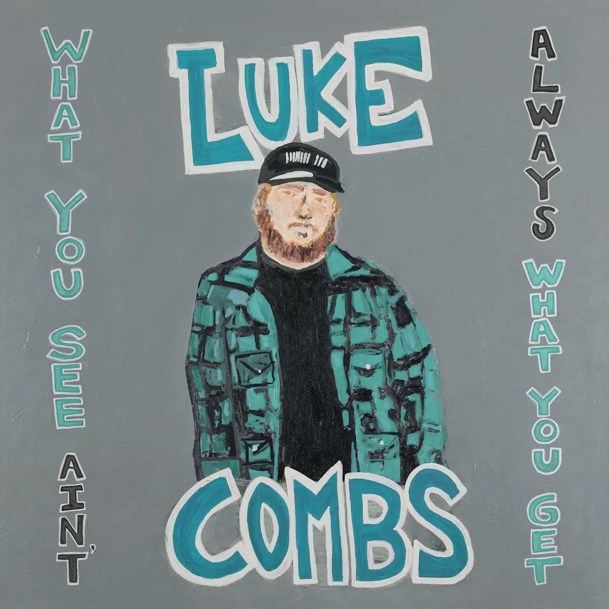 Combs, Luke/What You See Ain't Always What You Get (Deluxe Edition) [Lp] 1