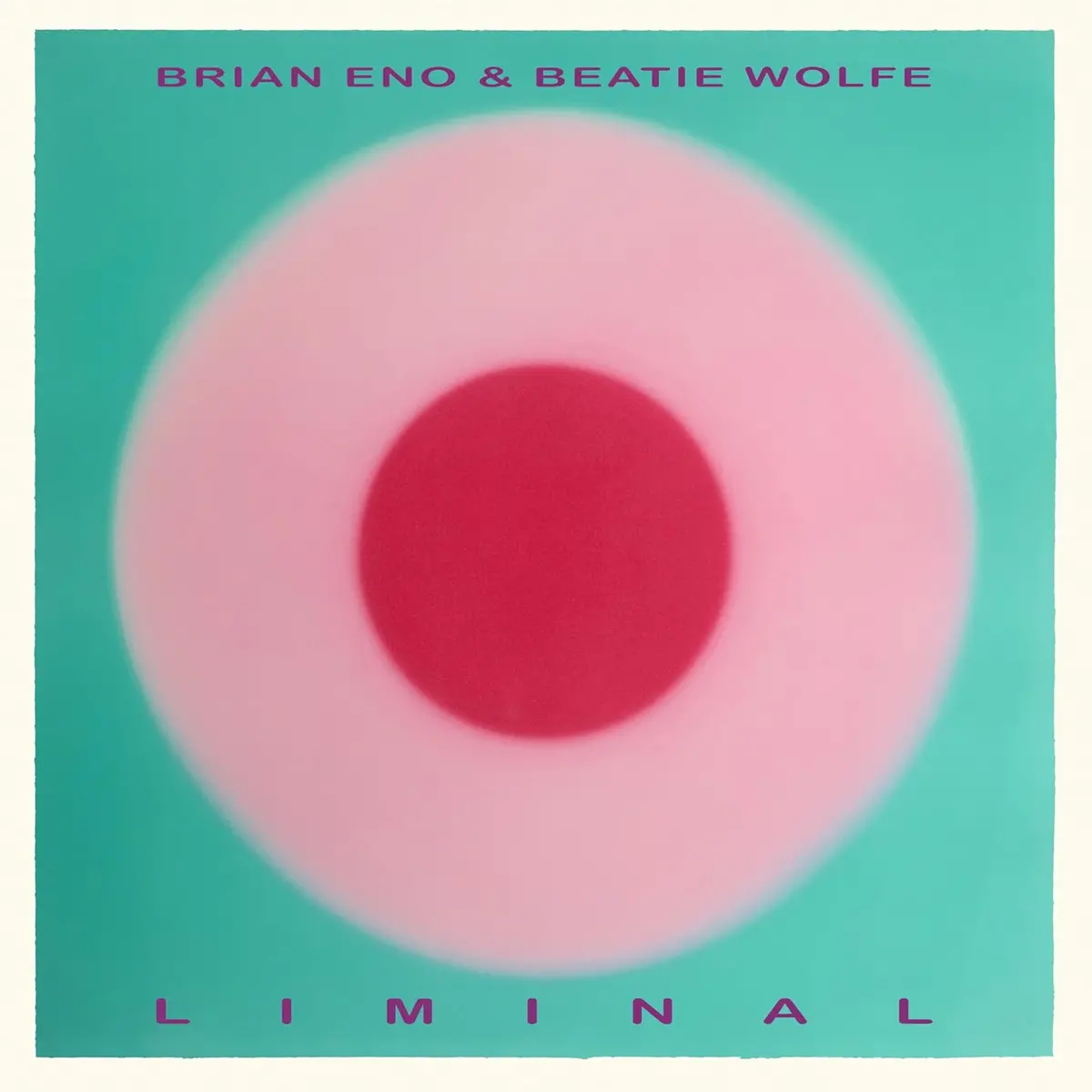 Eno, Brian / Wolfe, Beatie/Liminal [Lp] 1