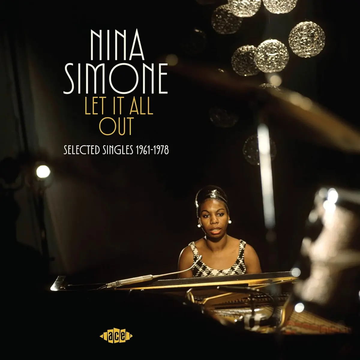 Simone, Nina/Let It All Out: Selected Singles 1961-1972 [Cd] 1