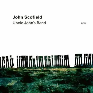 Scofield, John/Uncle John's Band [Cd] 1