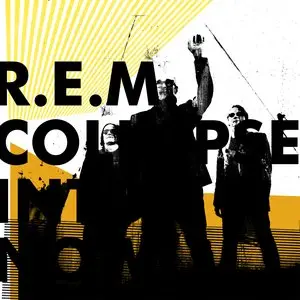 R.E.M./Collapse Into Now [Lp] 1