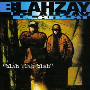 Blahzay Blahzay/Blah Blah Blah [Lp] 1