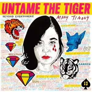 Timony, Mary/Untame The Tiger [Lp] 1