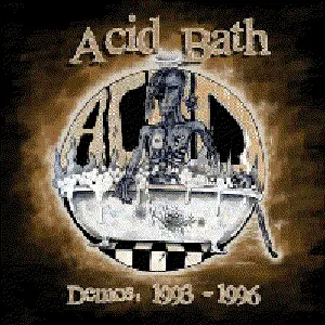 Acid Bath/Demos: 1993-1996 [Cd] 1