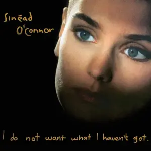 O'connor, Sinead/I Do Not Want What I Haven't Got [Lp] 1