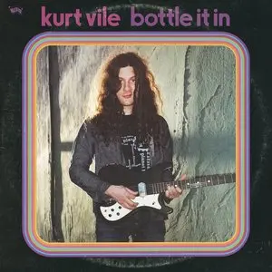 Vile, Kurt/Bottle It In [Lp] 1