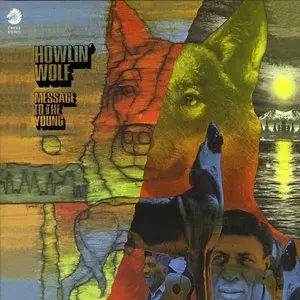 Howlin' Wolf/Message To The Young [Lp] 1