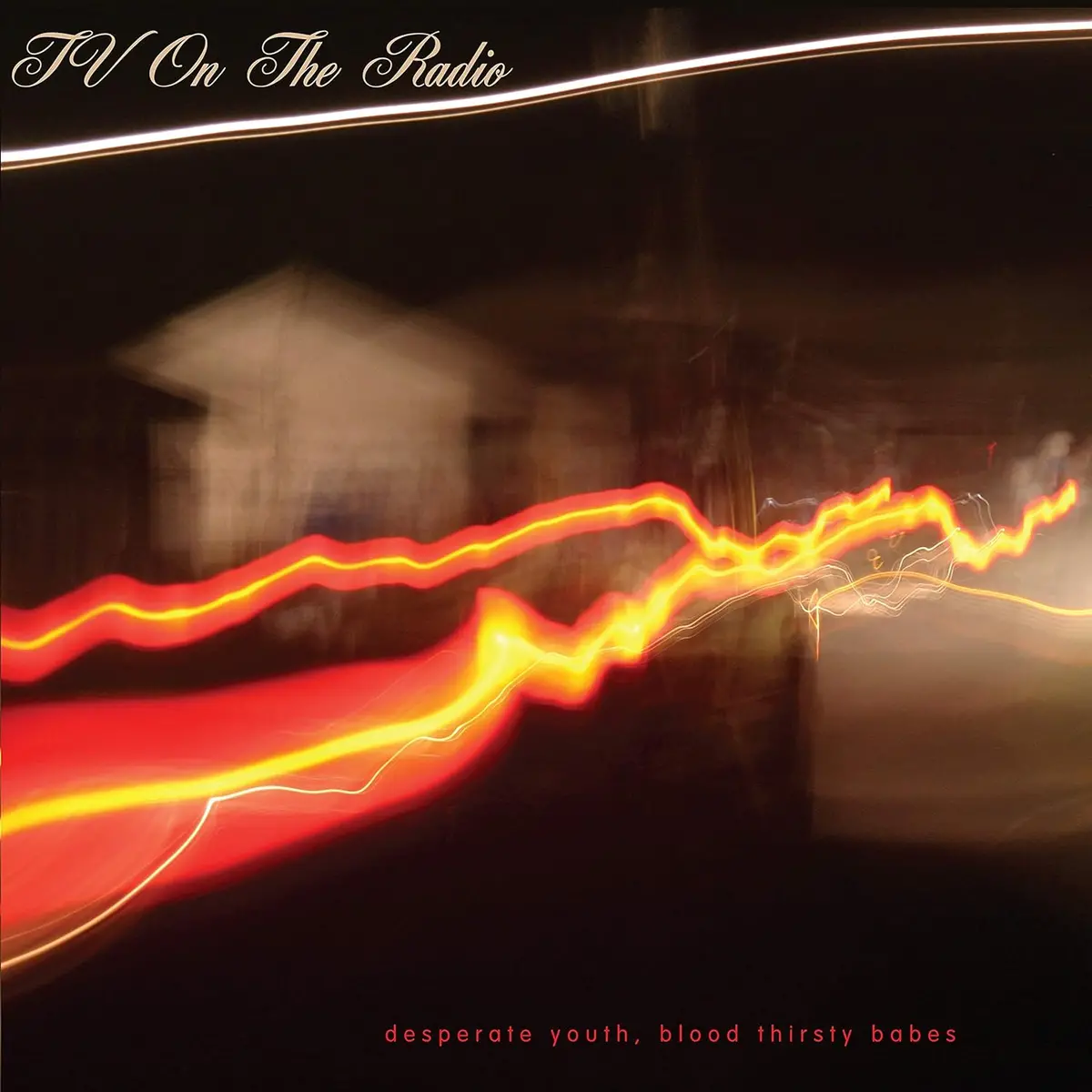 Tv On The Radio/Desperate Youth, Blood Thirsty Babes [Lp] 1