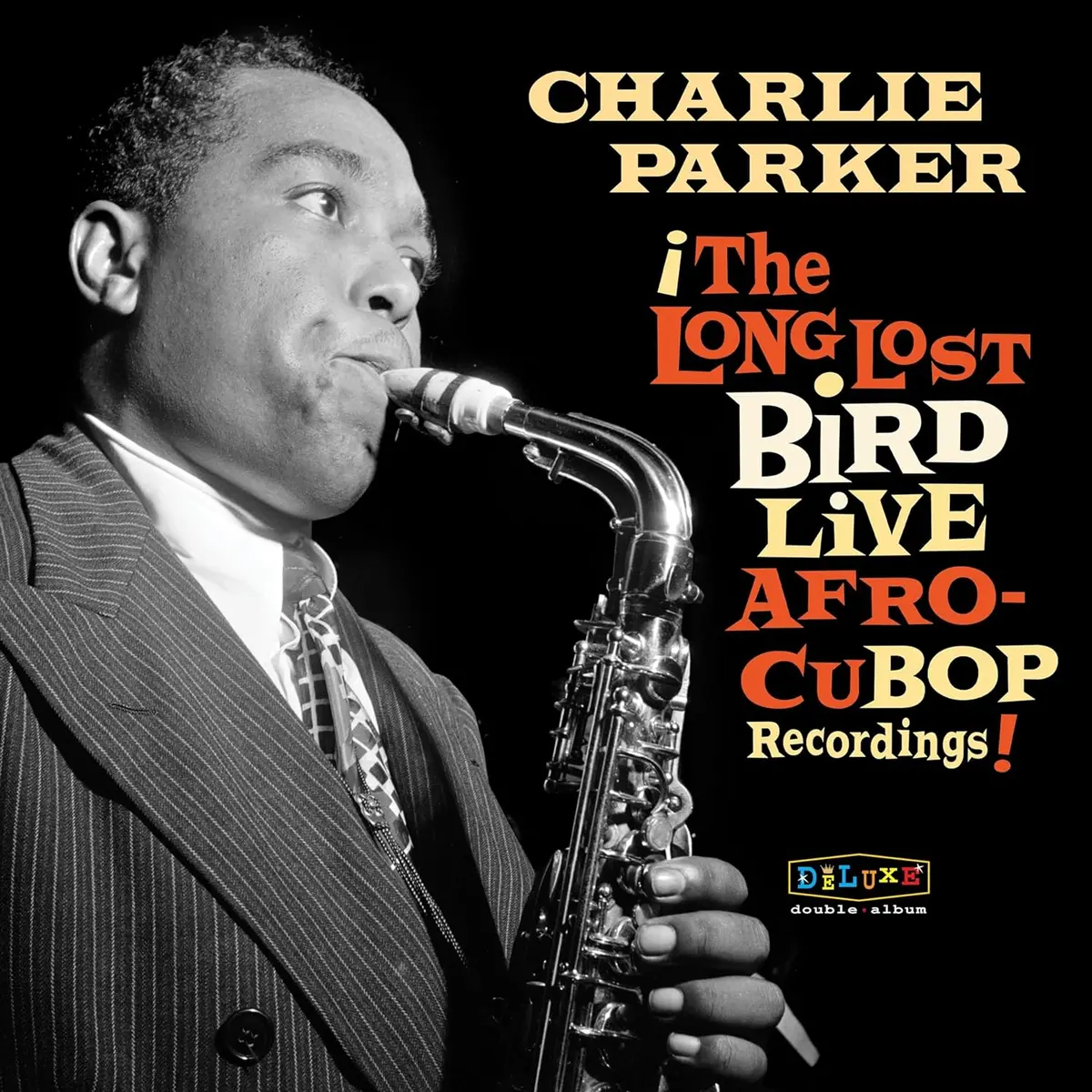 Parker, Charlie/Afro Cuban Bop: The Long Lost Bird [Lp] 1
