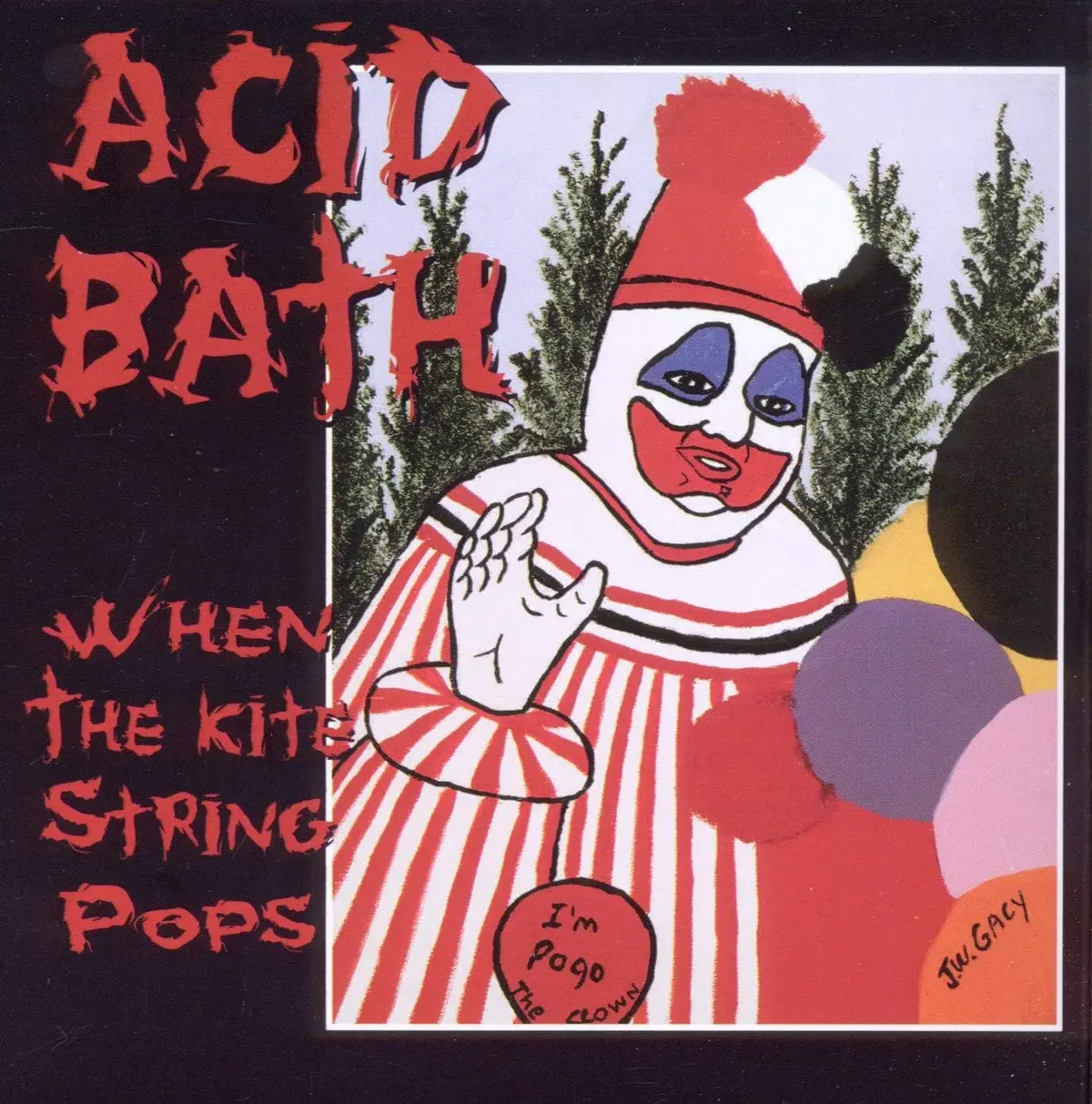 Acid Bath/When The Kite String Pops [Lp] 1