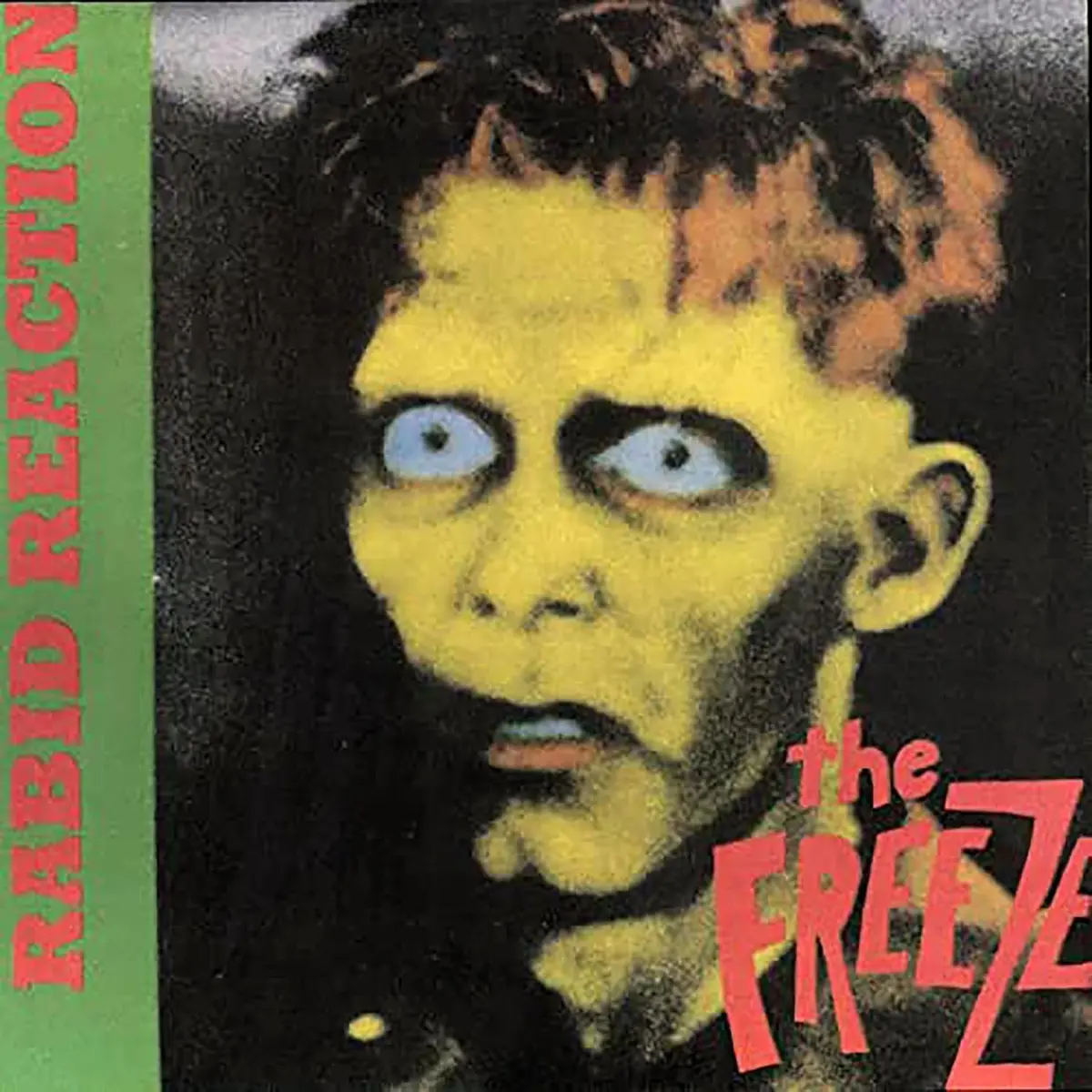 Freeze/Rabid Reaction [Lp] 1