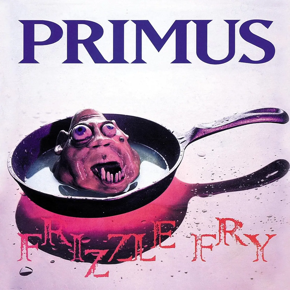 Primus/Frizzle Fry [Lp] 1