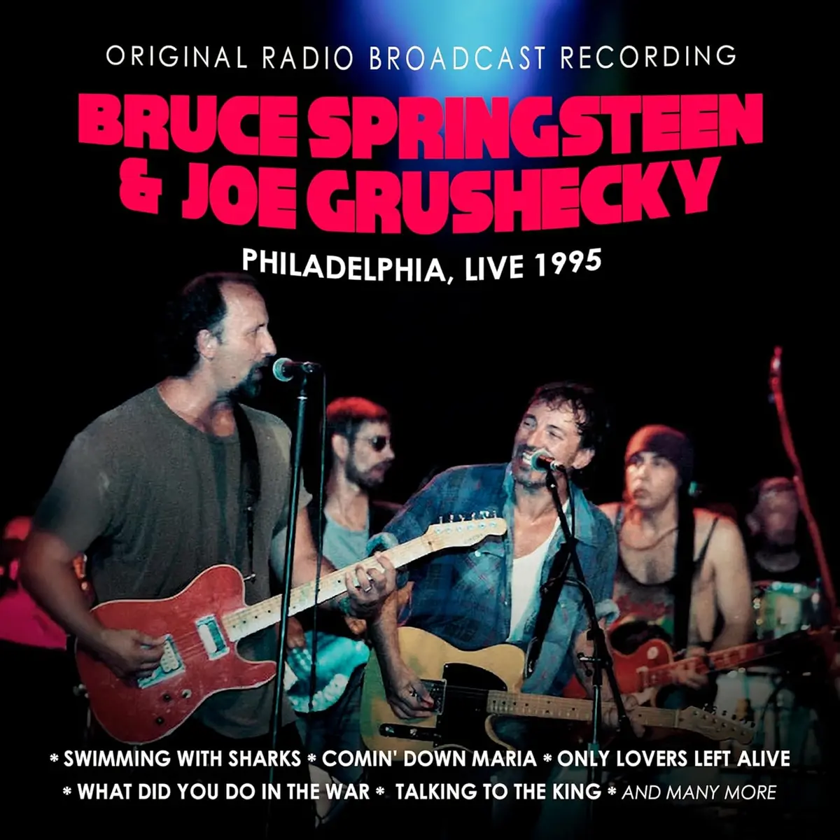 Bruce Springsteen & Joe Grushecky/Philadelphia, Live 1995 [Cd] 1