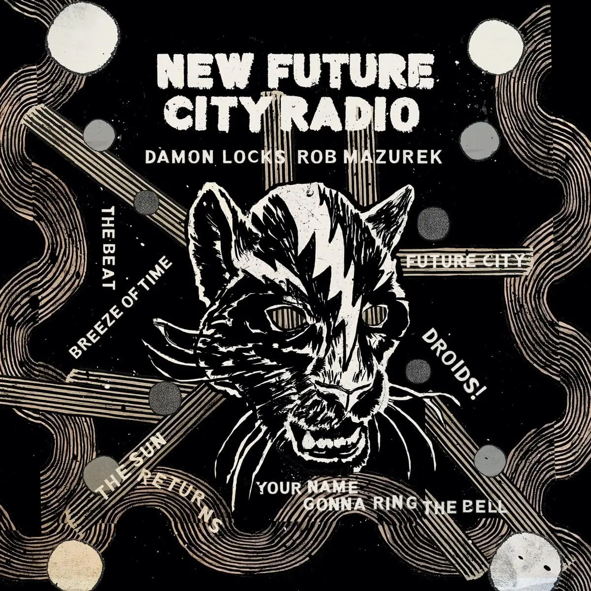 Locks, Damon & Rob Mazurek/New Future City Radio [Lp] 1