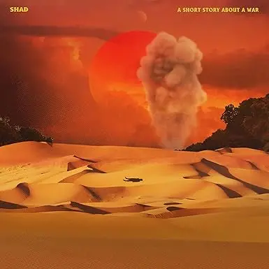 Shad/A Short Story About A War [Lp] 1