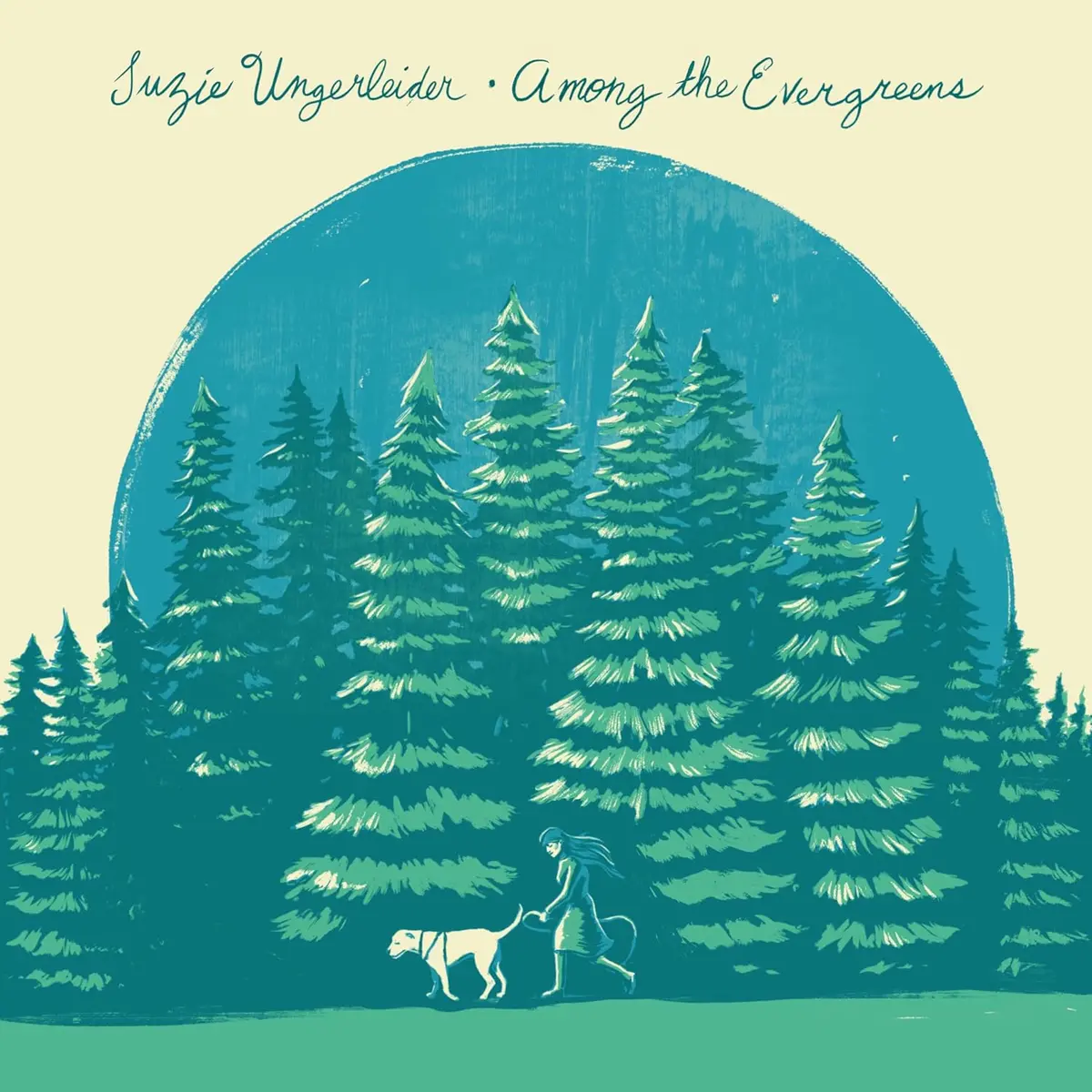 Ungerleider, Suzie/Among The Evergreens [Lp] 1