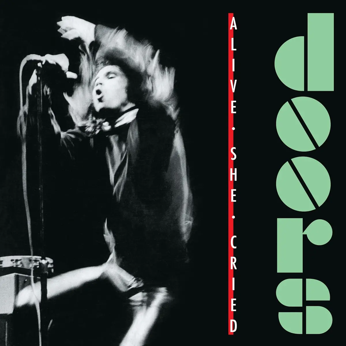 Doors, The/Alive She Cried (Emerald Vinyl) [Lp] 1