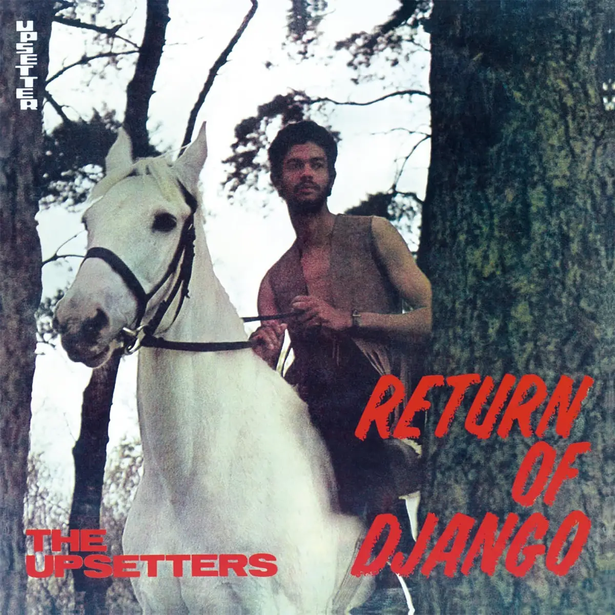 Upsetters/Return Of Django (White Vinyl) [Lp] 1