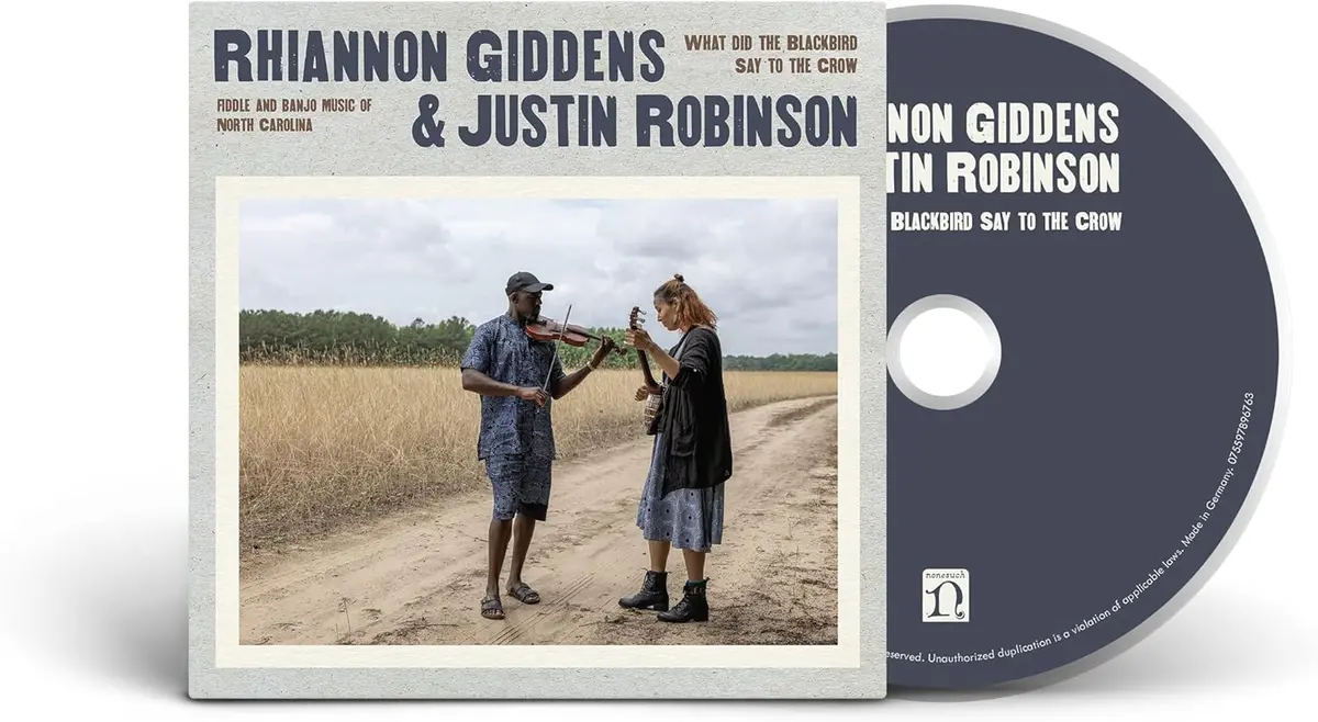 Rhiannon Giddens & Justin Robinson/What Did The Blackbird Say To The Crow [Cd] 1