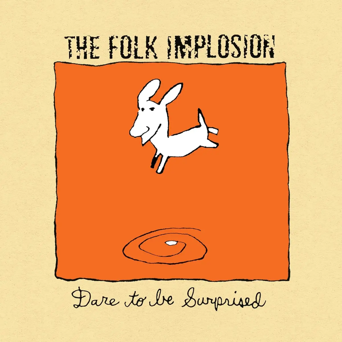 Folk Implosion/Dare To Be Surprised (White Vinyl) [Lp] 1