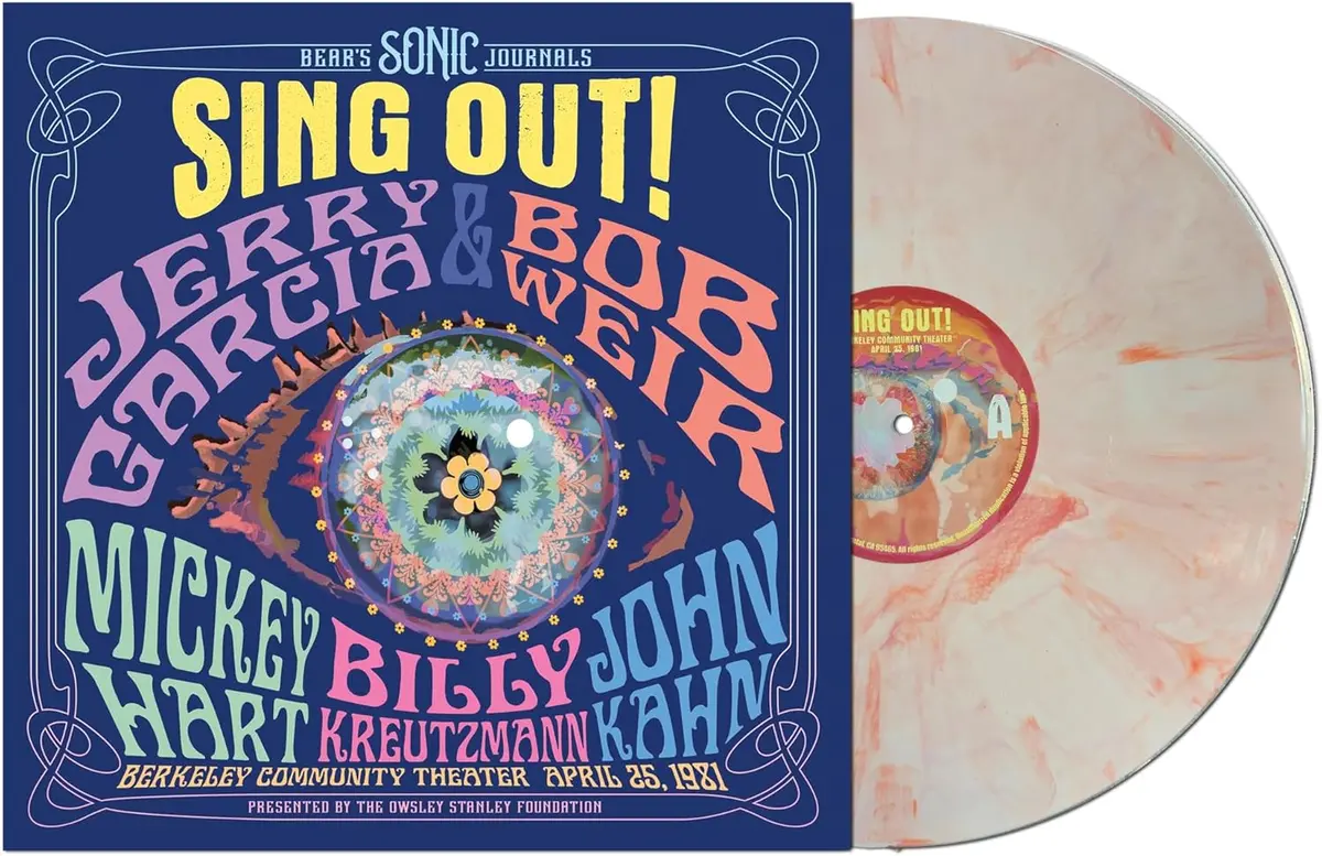 Garcia, Jerry & Weir, Bob/Bear's Sonic Journals: Sing Out! The Not Dead Berkeley Community Theater [Lp] 1