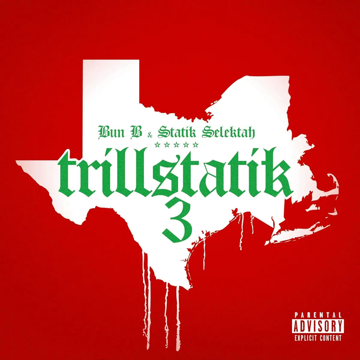 Bun B & Statik Selektah/Trillstatic 3 [Lp] 1