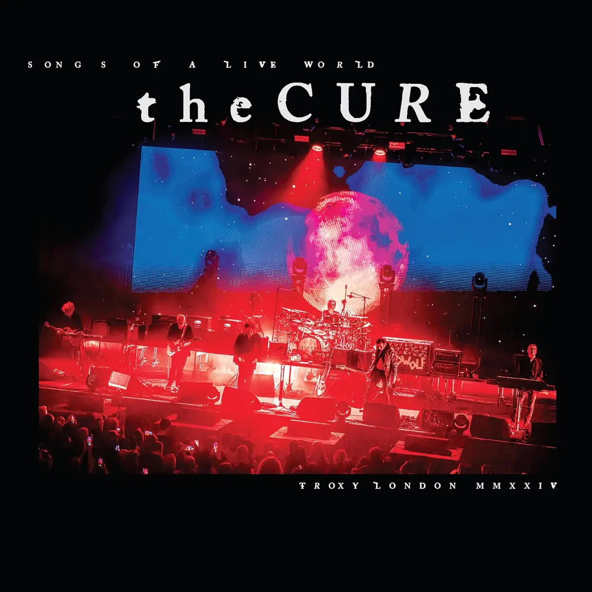 Cure, The/Songs Of A Live World: Troxy London Mmxxiv (Indie Exclusive) [Lp] 1