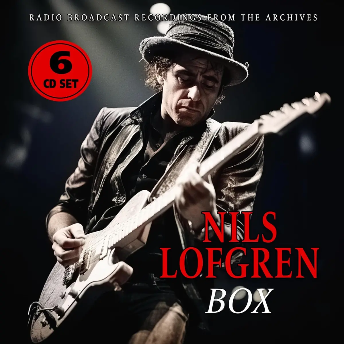 Lofgren, Nils/Radio Broadcast Archives (6Cd) [Cd] 1