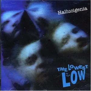 Lowest Of The Low/Hallucigenia [Lp] 1