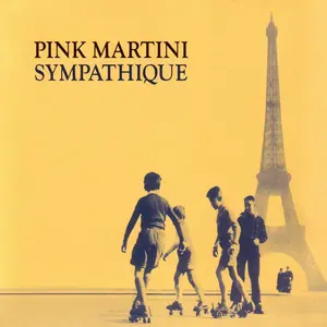 Pink Martini/Sympathique [Lp] 1