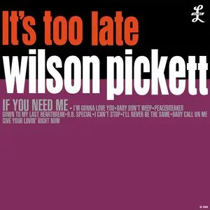Pickett, Wilson/It's Too Late (Cream Coloured Vinyl) [Lp] 1