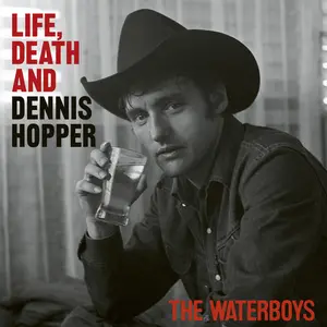 Waterboys, The/Life, Death And Dennis Hopper [Cd] 1