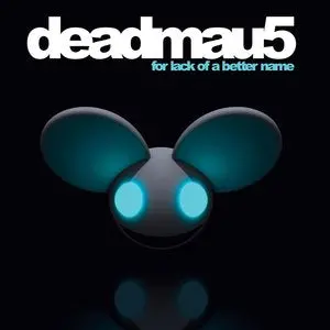 Deadmau5/For Lack Of A Better Name (Transparent Turquoise Vinyl) [Lp] 1