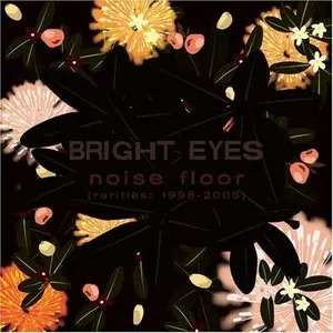 Bright Eyes/Noise Floor (Rarities: 1998-2005) (Champagne Wave Vinyl) [Lp] 1