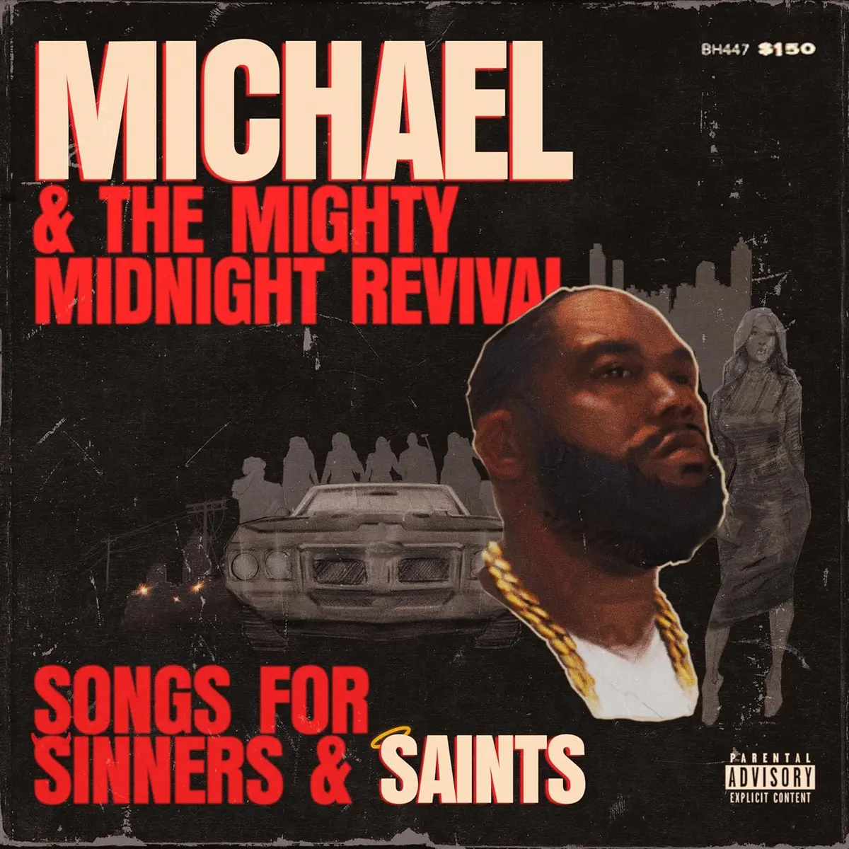Michael & The Mighty Midnight Revival (Killer Mike)/Songs For Sinners & Saints [Cd] 1