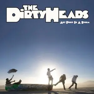 Dirty Heads/Any Port In A Storm [Lp] 1