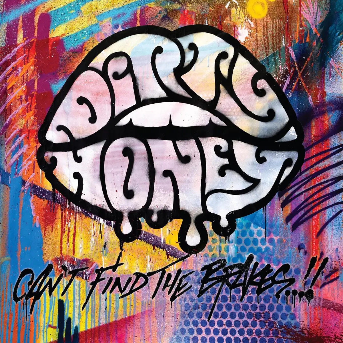 Dirty Honey/Can't Find The Brakes [Lp] 1