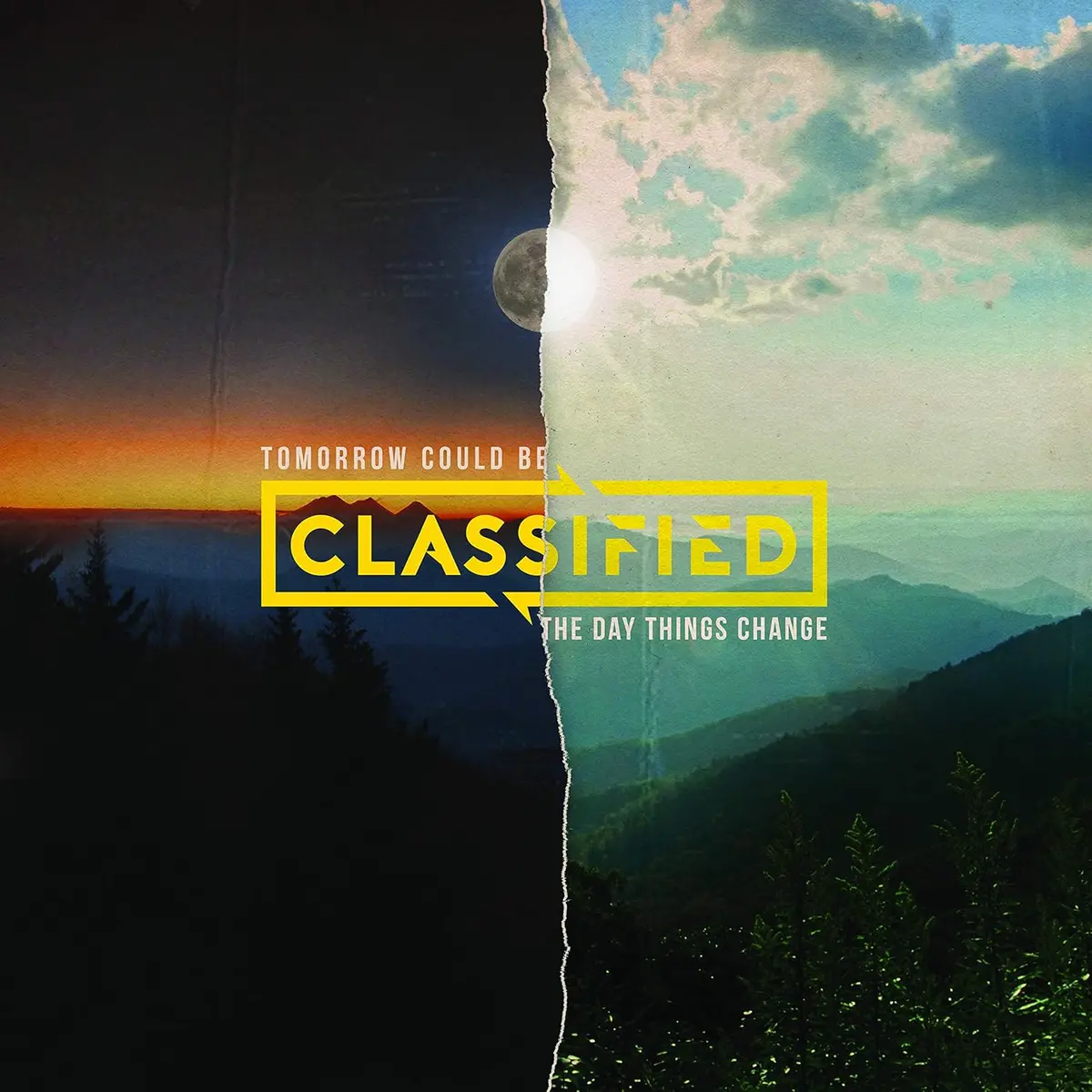 Classified/Tomorrow Could Be The Day Things Changed [Cd] 1