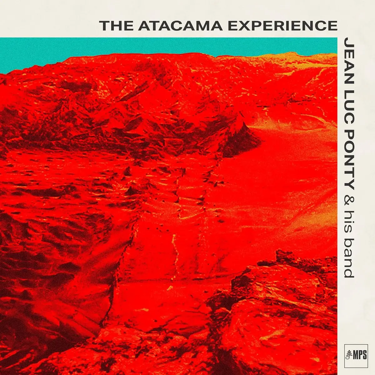 Ponty, Jean-Luc/The Atacama Experience [Lp] 1