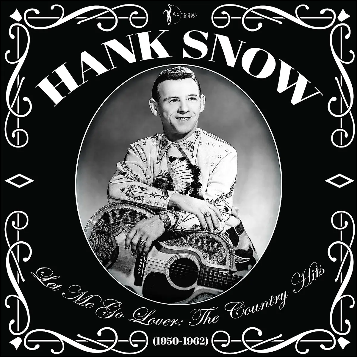 Snow, Hank/Let Me Go Lover: The Country Hits 1950-1962 [Lp] 1