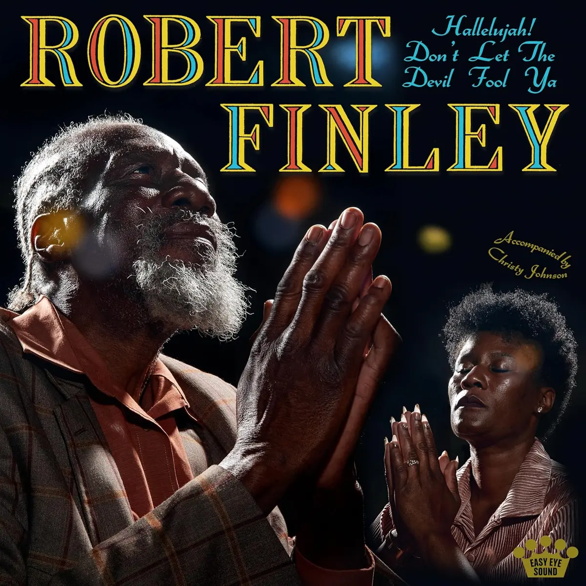 Finley, Robert/Hallelujah! Dont Let The Devil Fool Ya [Cd] 1