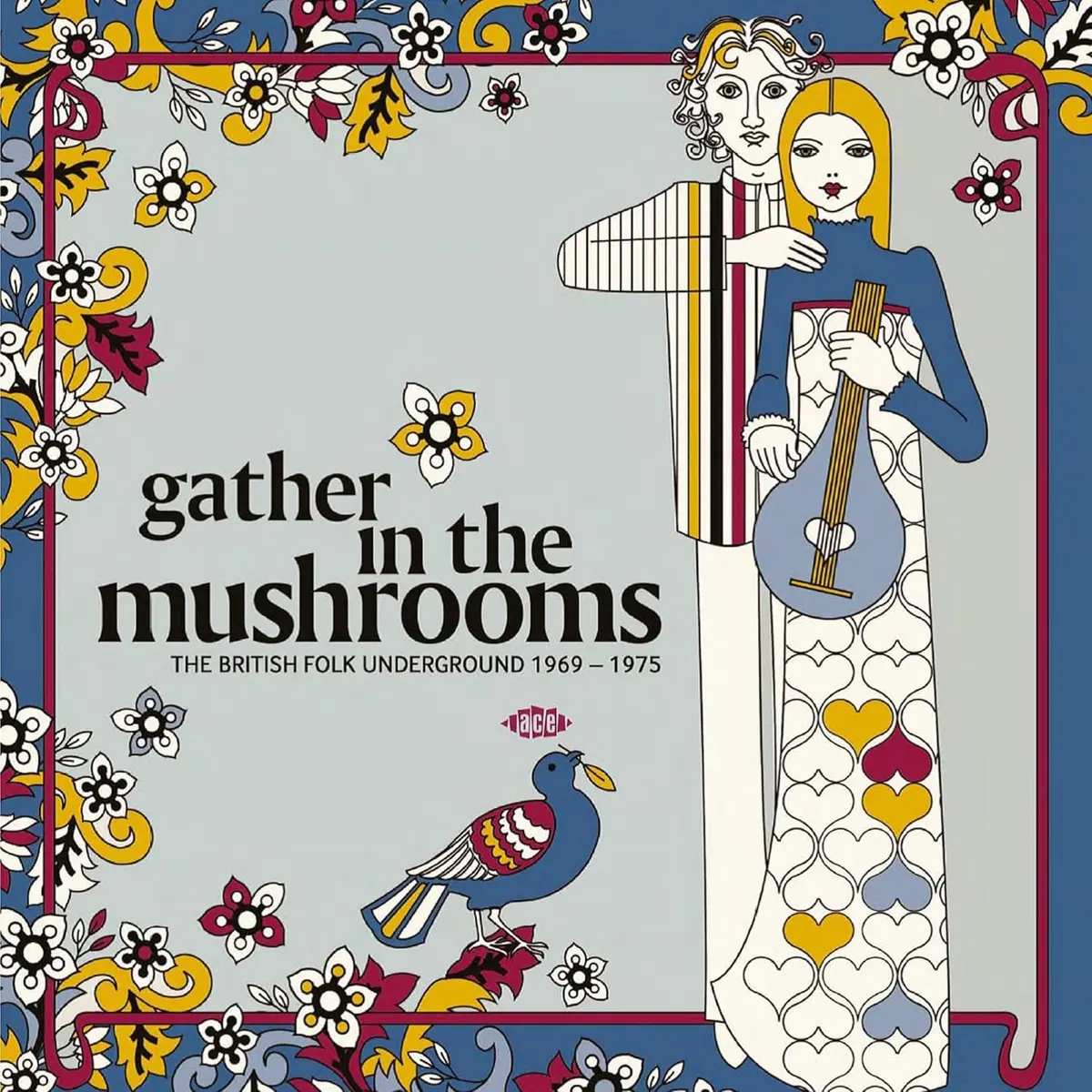 Various Artists/Gather In The Mushrooms: British Folk Underground 1969-1975 [Cd] 1