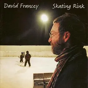 Francey, David/Skating Rink [Cd] 1