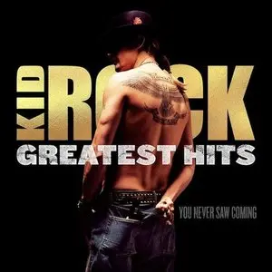 Kid Rock/Greatest Hits You Never Saw Coming (Gold Vinyl) [Lp] 1