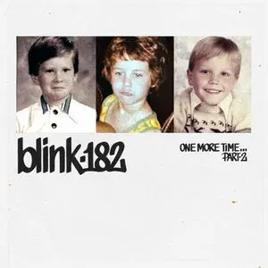 Blink-182/One More Time... Part 2 [Cd] 1