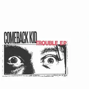 Comeback Kid/Trouble Ep (Apple & Grey Indie Exclusive) [Lp] 1
