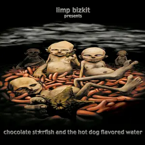 Limp Bizkit/Chocolate Starfish And The Hot Dog Flavored Water [Cd] 1