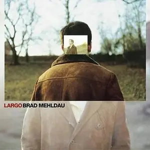 Mehldau, Brad/Largo [Lp] 1